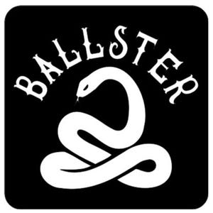 May include: Black square graphic with the word "BALLSTER" in white, arched above a white snake coiled in a figure-eight shape. The snake has a forked tongue and a triangular head.