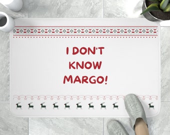 Todd And Margo Bath Mat, I don't know Margo, Multiple sizes (18''x30'', 24''x36''), Memory Foam Bath Mat, Housewarming gift, Fun gift