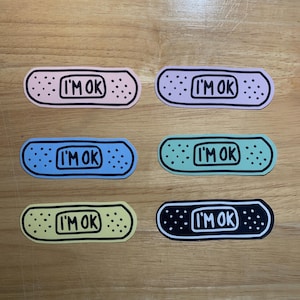 Bandaid/Im Ok Sticker