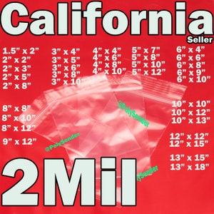 May include: Assortment of clear plastic resealable bags with zipper closures in various sizes, ranging from 1.5 inches by 2 inches to 13 inches by 18 inches. The bags are labeled with their dimensions in inches. The bags are on a red background. The text "California Seller" and "2 Mil" are also visible on the image.