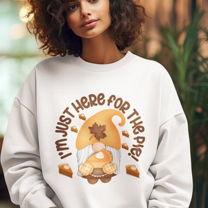 Gnome Thanksgiving Crewneck Sweatshirt for Fall Thanksgiving Themed Shirts for Fall Theme Fall Holiday Thanksgiving Sweatshirt Funny Shirt