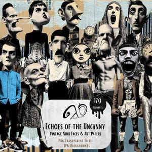 Op de afbeelding: Een collage met vintage noir gezichten en kunstpapier. De afbeelding bevat verschillende gestileerde figuren met overdreven kenmerken, klokken en de tekst "Echoes of the Uncanny". De collage heeft 170 elementen.