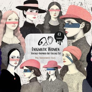 Donne enigmatiche: set di collage artistici di ispirazione vintage / Ritratti femminili misteriosi ed eleganti per diari spazzatura, tecniche miste, clipart surreali