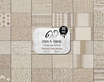Linen & Thread — Neutral Fabric Paper Kit, Grunge Texture Backgrounds (Digital Download)