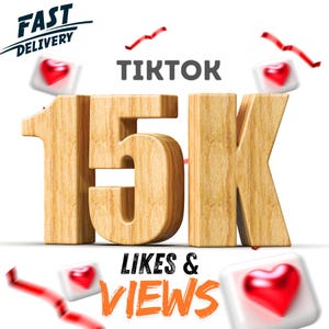 Op de afbeelding: Een digitale afbeelding met het woord "TIKTOK" boven grote houten cijfers "15K". Hieronder staan de woorden "LIKES & VIEWS" in oranje. De afbeelding bevat zwevende hartpictogrammen en een banner "FAST DELIVERY".