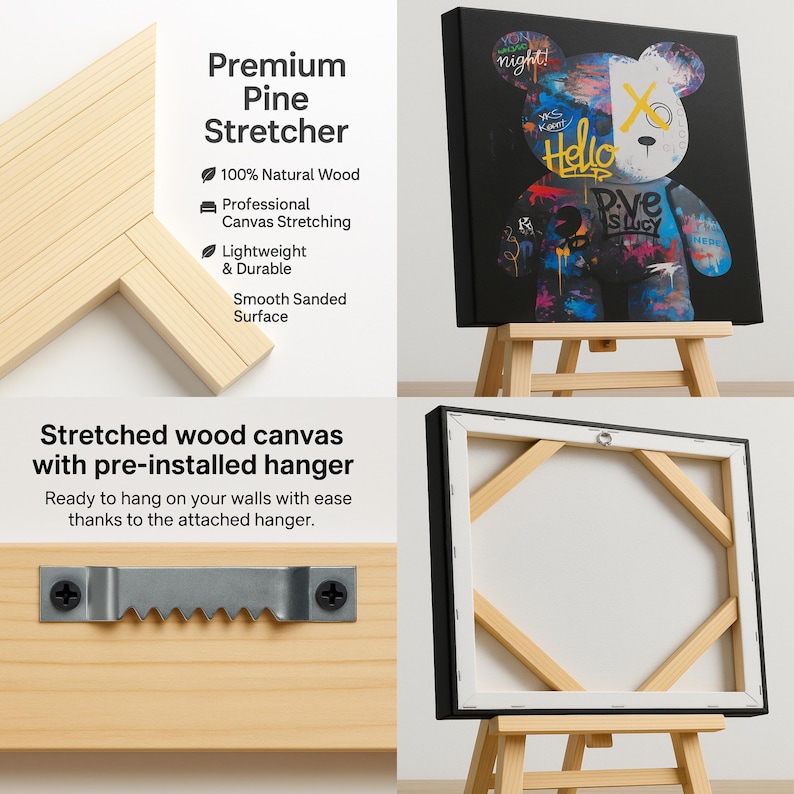 May include: A multi-panel image showcasing a stretched wood canvas art piece with a black frame, featuring a colorful bear design. The image also highlights the wooden stretcher frame, a pre-installed hanger, and text that reads "Premium Pine Stretcher".
