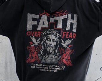 Faith Over Fear Hoodie, Christian Hoodie, Christian Merch, Jesus Sweatshirt, Minimalist Christian Faith Gift for Teen Christian Apparel