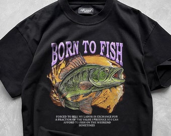 Born To Fish Zmuszony do sprzedaży mojej pracy Wędkarstwo, Koszulka z memem, Koszulka wędkarska dla mężczyzn, Zabawna koszulka rybaka, Koszulka męża, Prezent, Prezenty dla taty Wędkarstwo