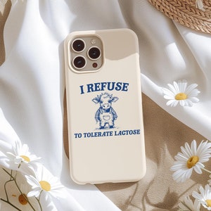 Funny Lactose Intolerance iPhone Case: Sarcastic Meme Gift