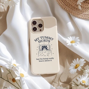 My Tummy Hurts Funny iPhone Case: Meme Sarcastic Gift