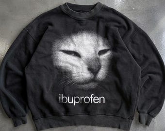 I Need Ibuprofen Funny Vintage Graphic Cat Sweatshirt, Meme Sweatshirt, Silly Kitten Sweatshirt, Ironic Joke Gift, Gift for Her or Him