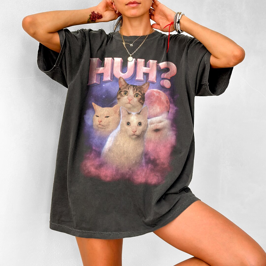 HUH Funny Dank Cat Meme Tee Shirt Gift for Woman and Man, Ugly Shirts ...