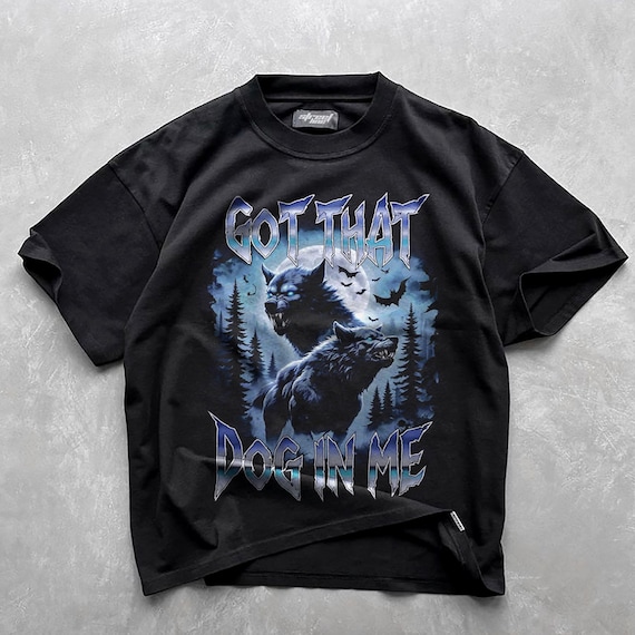 Got That Dog In Me Alpha Wolf Shirt, Vintage 90s Style Werewolf Shirt, Wolf Emo Meme Shirts, Mental Health Shirt, Wolf Sigma, Goth Rock Tee
