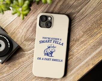 Funny 'Smart Fella' Meme iPhone Case: Sarcastic Gift