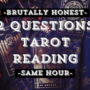 Two questions tarot reading, same day and same hour