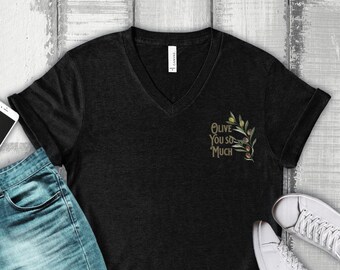 Camiseta de cuello en V Olive You, regalo para amantes de las aceitunas, camiseta con hojas de aceite de oliva
