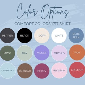 May include: Color options for a 1717 shirt. The colors are displayed in circles with the color name written below each circle. The colors are: Pepper, Black, Ivory, White, Blue Jean, Moss, Bay, Violet, Orchid, Yam, Chambray, Espresso, Berry, Blossom, and Crimson.