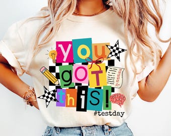 Test Day Teacher Shirt, State Testing Comfort Colors TShirt, Test Coordinator Final Exam Week Teacher Team T-Shirt, You Got This Motivation