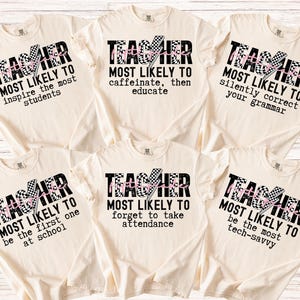 Custom Fifth Grade Teacher Shirts, 5th Grade Back To School Teacher Team TShirts, Most Likely To Matching Group Comfort Colors Teacher Tees
