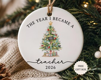 Teacher Ornament, First Year Teaching 2026 Gift, New Teacher Christmas Ornament, The Year I Became a Teacher, Thank You or Graduation Gift