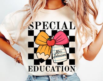 Custom Special Education Teacher Comfort Colors Shirt, SPED Teacher Shirt, Special Ed Team Shirt, Autism Teacher Shirt, Teacher Appreciation