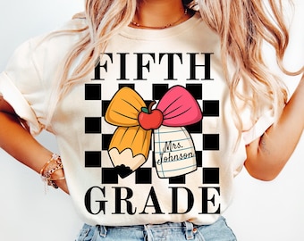 Custom Fifth Grade Teacher Shirt, Comfort Colors 5th Grade Teacher Name Shirt, Fifth Grade Team Back to School Teacher Appreciation Gift