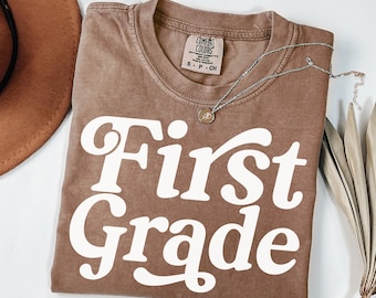 First Grade Teacher Shirt, Comfort Colors 1st Grade Teacher Shirt, First Grade Team Back to School Tee, Elementary Teacher Appreciation Gift