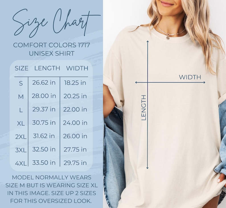 May include: Size chart for a unisex t-shirt in various sizes, showing length and width measurements in inches. The model is wearing a size XL t-shirt, which is two sizes larger than their usual size.