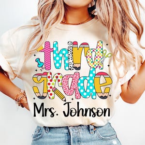 Custom Third Grade Teacher Shirt, Comfort Colors 3rd Grade Teacher Name Shirt, Third Grade Team Back to School Tee Teacher Appreciation Gift