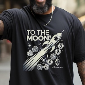 To The Moon Bitcoin Shirt: Lustiges Tshirt mit lustiger Kleidung für Digitale Währung Enthusiasten & Krypto-Hodler