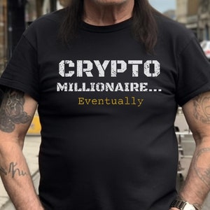 Criptomilionário Eventualmente: Camiseta Engraçada de Bitcoin Blockchain HODL para Entusiastas de Moedas Digitais