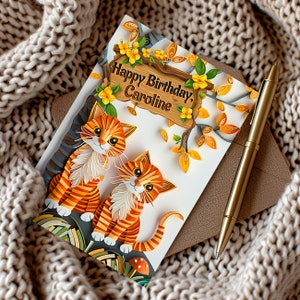 Personalised Funny Ginger Cats Card Happy Birthday, Sending Love to Cat Parents, 2D card with 3D effect, Pack of Blank Cards for Cat Lovers