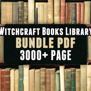 3000+ Page Witchcraft Books Pdf Library, Magic Book Pdf,  Witchcraft Digital Book, Potions Rituals, Occult, Instant Download