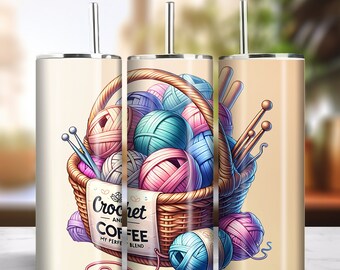 May include: A white tumbler with a straw, featuring a basket full of colorful yarn balls, knitting needles, and a crochet hook. The tumbler has a label that reads "Crochet and Coffee, My Perfect Blend".