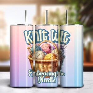 Knit Wit 20oz Skinny Tumbler Sublimation Buntes Farbverlaufsdesign Download PNG 300dpi DIY Wrap Lustiger alberner Strickspruch Bild 1