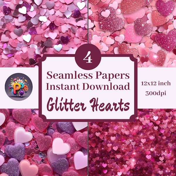 Glitter Hearts Printable Background Scrapbook Papers, 12x12 Seamless Pattern Set Of 4 Instant Download, Great for Valentine's Day Projects