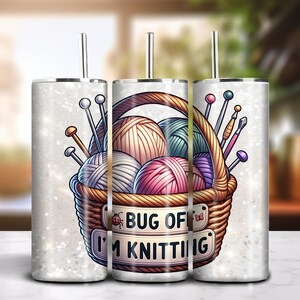 Bug Off I'm Knitting 20oz Skinny Tumbler Sublimation Bunte Glitzer Design Download PNG 300dpi DIY Wrap Lustig Strick Spruch Bild 4