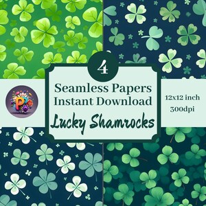 May include: Four seamless digital paper patterns featuring green shamrocks on a green and blue background. The papers are 12x12 inches and 300dpi.  "4 Seamless Papers Instant Download Lucky Shamrocks"