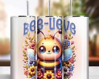 Bee-lieve 20oz Skinny Tumbler Sublimation Artwork Digital Download PNG 300dpi Cute Bumblebee Bug Insect Lover Tumbler DIY Wrap #1