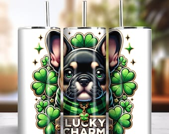Lucky Charm 20oz Skinny Tumbler Sublimation Design Instant Digital Download PNG 300dpi DIY Frenchie French Bulldog Dog Lover Tumbler Wrap #2