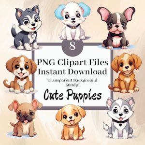 Cute Puppy Clipart Set of 8 Clipart PNG Files, Instant Download, Puppy Birthday Party Decorations Nursery Art Puppies Cute Dog Graphics