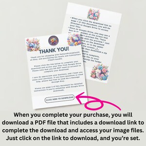 May include: A pink and green thank you card with a cartoon snail and flowers. The card includes instructions for downloading digital files from Google Drive. The text on the card reads "Thank You!" and "Click Here to Download".
