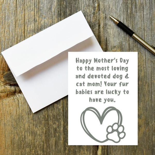 Dog & Cat Mom Mother's Day Printable DIY Greeting Card and Envelope Template Furbaby Card for Dog Cat Mom Devoted Dog Cat Mom Card