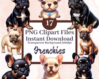 May include: A set of 17 digital clipart images of French Bulldogs in various poses. The images feature black and tan, fawn, and brindle French Bulldogs. The images have a transparent background and are 300dpi.