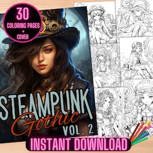 以下が含まれることがあります： スチームパンクゴシックをテーマにした30ページの塗り絵と表紙のデジタルダウンロード。表紙の画像には、ダークヘアの女性がシルクハットとスチームパンク風の衣装を着ている様子が描かれています。表紙には「STEAMPUNK Gothic VOL. 2 INSTANT DOWNLOAD」というテキストが表示されています。