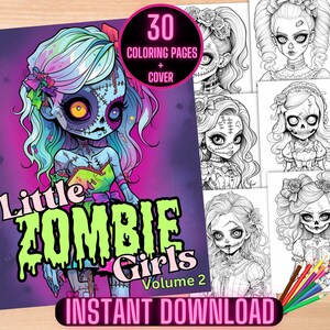 Puede incluir: Una descarga digital de 30 páginas para colorear con lindas chicas zombie. La portada presenta una ilustración colorida de una chica zombie con cabello verde, piel cosida y un vestido verde. El título del libro para colorear es "Little Zombie Girls Volume 2".