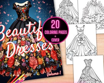 Beautiful Dresses Coloring Book, Beautiful Gowns Coloring Pages, Victorian Fashion Coloring Book, Floral Dresses Printable Coloring Sheets