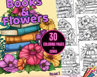 Bücher und Blumen Malseiten, Blumen Malseiten Malvorlagen, Botanische Buch Malseiten, Buchliebhaber Malbuch für Erwachsene