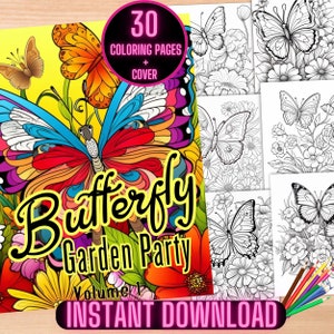 Livre de coloriage Butterfly Garden Party, pages à colorier de fleurs, livre de coloriage papillon floral, papillons et pages à colorier botaniques