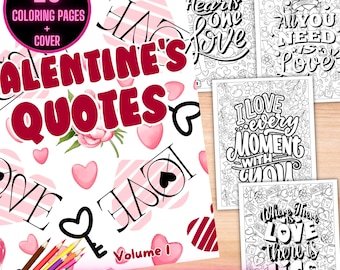 Valentine's Day Quotes Coloring Book, Love Quotes Coloring Book, Valentines Coloring Pages, Inspirational Valentines Sayings Coloring Sheets